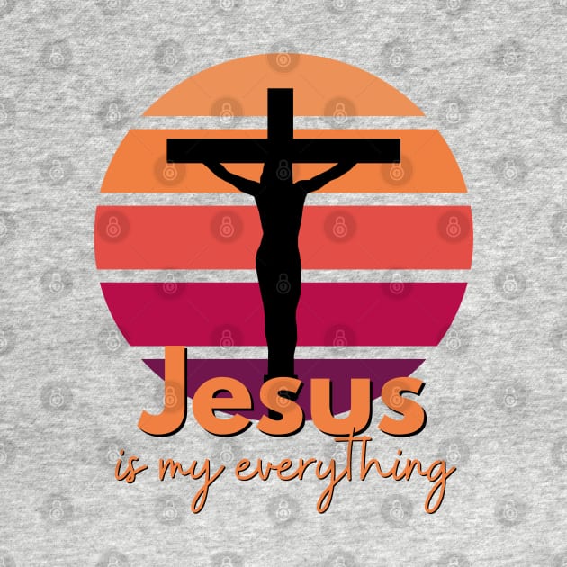 Jesus is my everything. Retro Sunset with Silhouette Cross by Brasilia Catholic